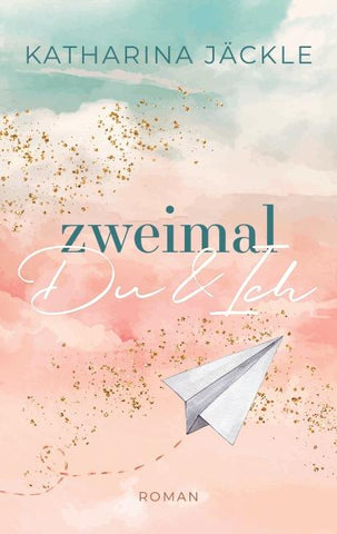 Zweimal du und ich