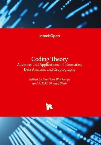 Coding Theory - Advances and Applications in Informatics, Data Analysis, and Cryptography