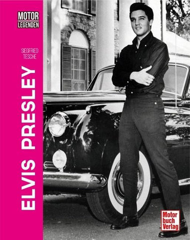 Motorlegenden - Elvis Presley