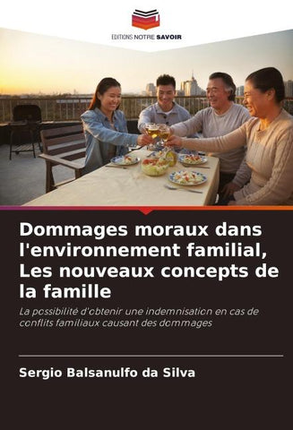 Dommages moraux dans l'environnement familial, Les nouveaux concepts de la famille