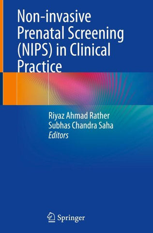 Non-invasive Prenatal Screening (NIPS) in Clinical Practice