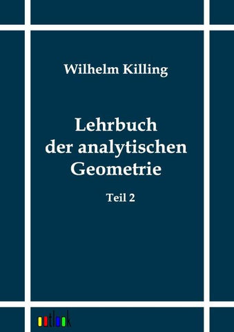 Lehrbuch der analytischen Geometrie