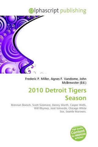 2010 Detroit Tigers Season