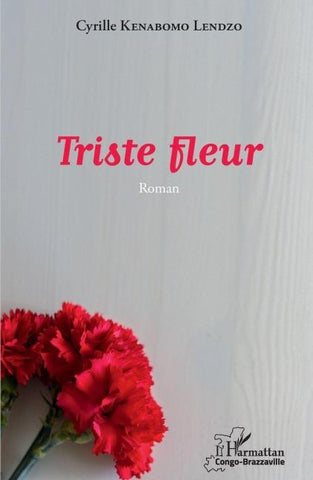 Triste fleur