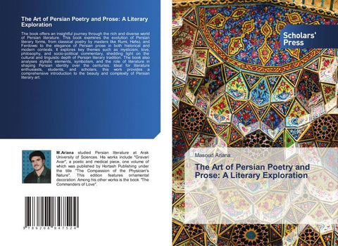 The Art of Persian Poetry and Prose: A Literary Exploration