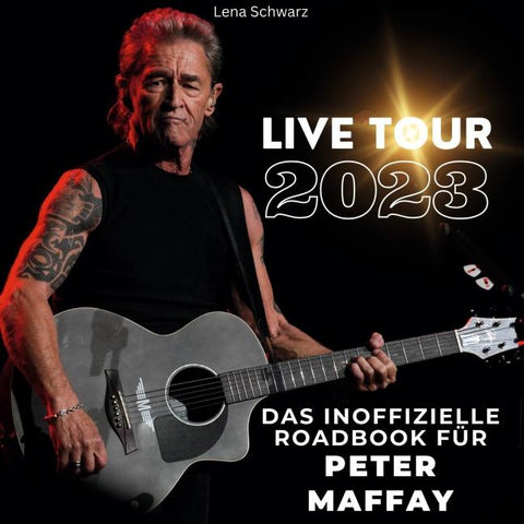 Das inoffizielle Roadbook für <br> Peter Maffay