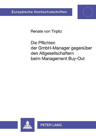 Die Pflichten der GmbH-Manager gegenüber den Altgesellschaftern beim Management Buy-Out