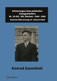 Erinnerungen eines polnischen Zwangsarbeiters