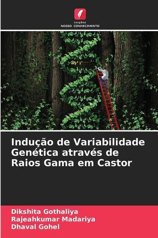 Indução de Variabilidade Genética através de Raios Gama em Castor