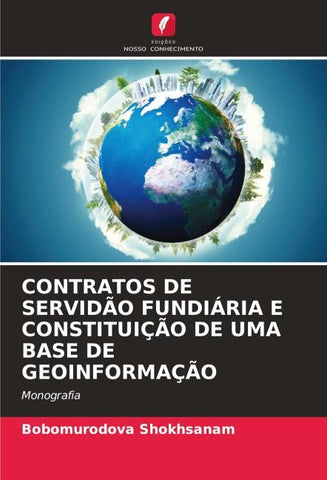 CONTRATOS DE SERVIDÃO FUNDIÁRIA E CONSTITUIÇÃO DE UMA BASE DE GEOINFORMAÇÃO