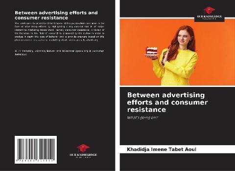 Between advertising efforts and consumer resistance