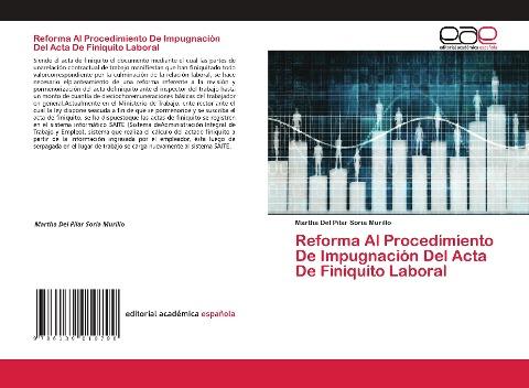 Reforma Al Procedimiento De Impugnación Del Acta De Finiquito Laboral