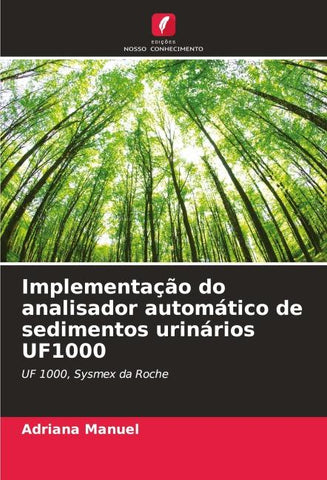 Implementação do analisador automático de sedimentos urinários UF1000
