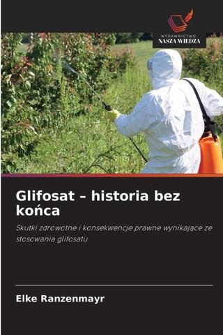 Glifosat - historia bez ko¿ca