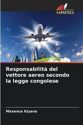 Responsabilità del vettore aereo secondo la legge congolese