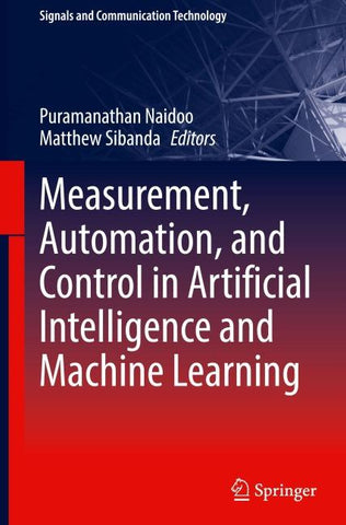 Measurement, Automation, and Control in Artificial Intelligence and Machine Learning
