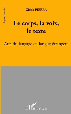 Le corps, la voix, le texte