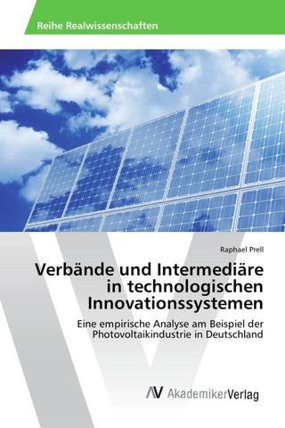 Verbände und Intermediäre in technologischen Innovationssystemen