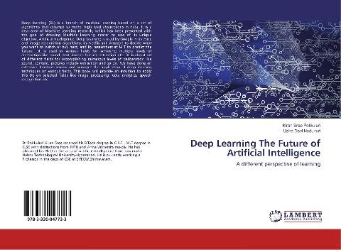 Deep Learning The Future of Artificial Intelligence