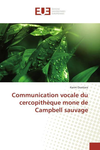 Communication vocale du cercopithèque mone de Campbell sauvage