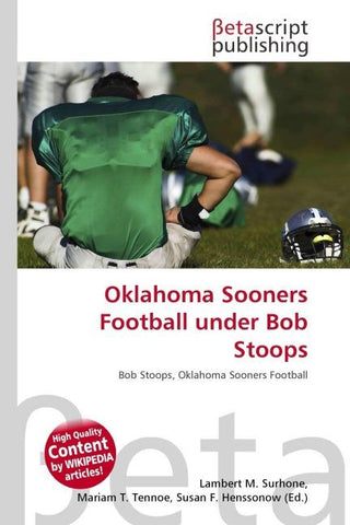 Oklahoma Sooners Football under Bob Stoops