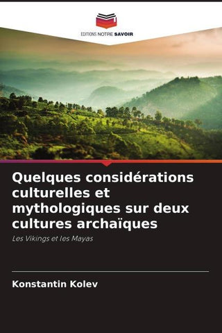 Quelques considérations culturelles et mythologiques sur deux cultures archaïques