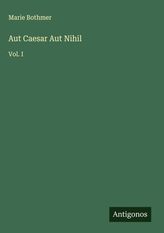 Aut Caesar Aut Nihil