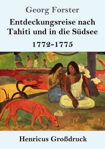 Entdeckungsreise nach Tahiti und in die Südsee (Großdruck)