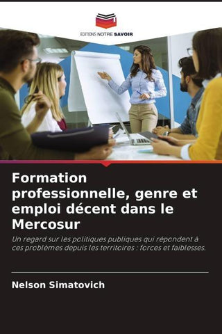 Formation professionnelle, genre et emploi décent dans le Mercosur