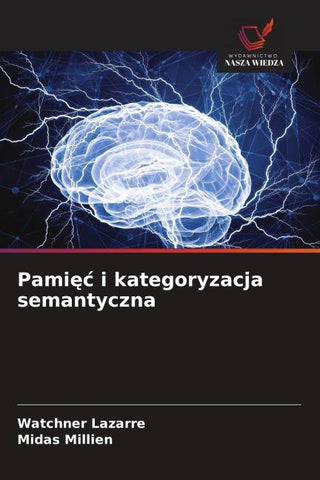 Pami¿¿ i kategoryzacja semantyczna