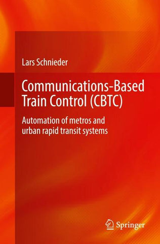 Communications-Based Train Control (CBTC)