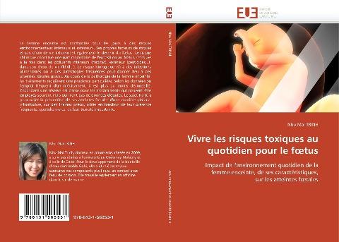 Vivre les risques toxiques au quotidien pour le f¿tus