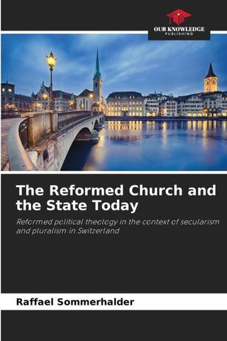 The Reformed Church and the State Today