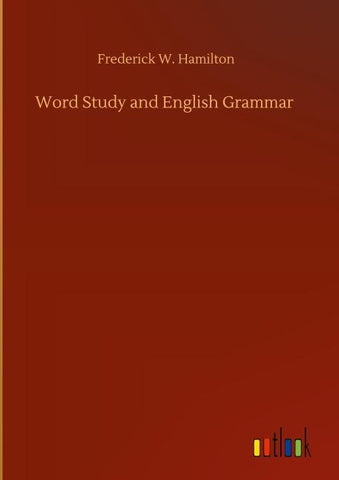 Word Study and English Grammar