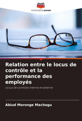 Relation entre le locus de contrôle et la performance des employés