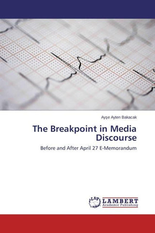 The Breakpoint in Media Discourse