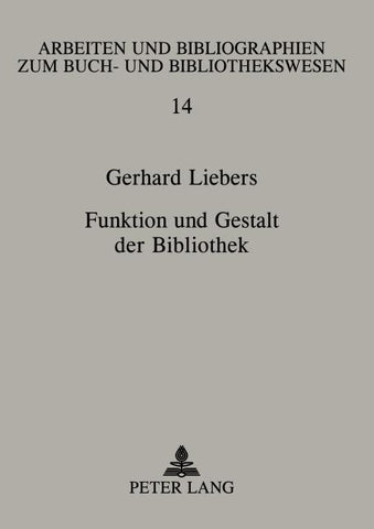 Funktion und Gestalt der Bibliothek
