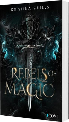 Rebels of Magic (Die Krone von Isandia 2)