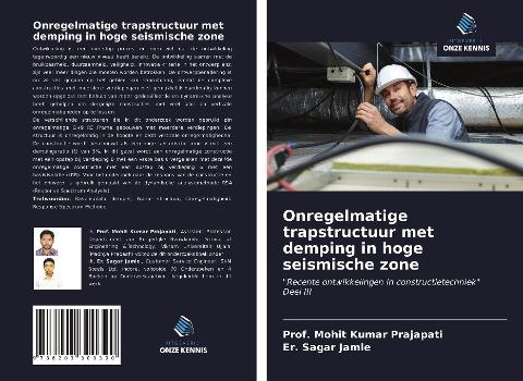 Onregelmatige trapstructuur met demping in hoge seismische zone