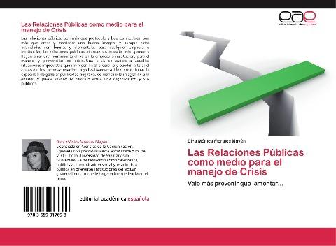 Las Relaciones Públicas como medio para el manejo de Crisis