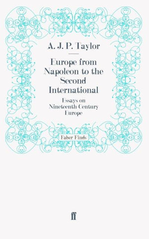 Europe from Napoleon to the Second International