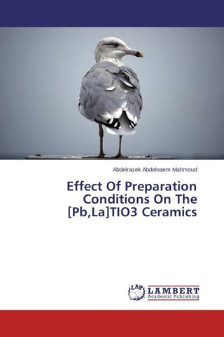 Effect Of Preparation Conditions On The [Pb,La]TIO3 Ceramics