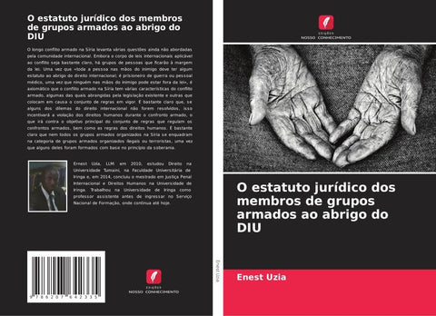 O estatuto jurídico dos membros de grupos armados ao abrigo do DIU