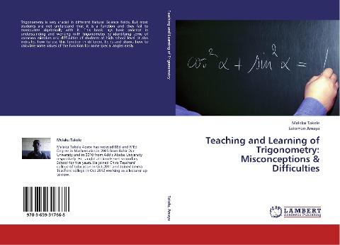 Teaching and Learning of Trigonometry: Misconceptions & Difficulties