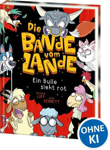 Die Bande vom Lande (Band 2) - Ein Bulle sieht rot