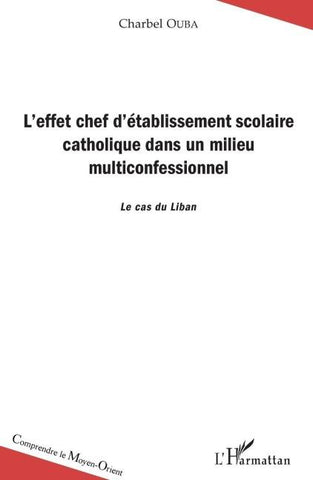L'effet chef d'établissement scolaire catholique dans un milieu multiconfesssionnel