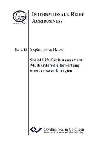Social Life Cycle Assessment. Multikriterielle Bewertung erneuerbarer Energien