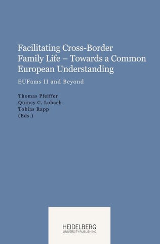 Facilitating Cross-Border Family Life – Towards a Common European Understanding