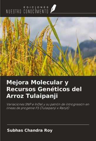 Mejora Molecular y Recursos Genéticos del Arroz Tulaipanji