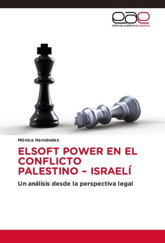 ELSOFT POWER EN EL CONFLICTO PALESTINO - ISRAELÍ